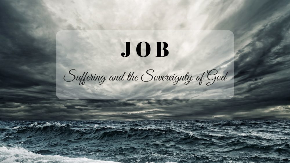 Job\'s Suffering and God\'s Sovereignty