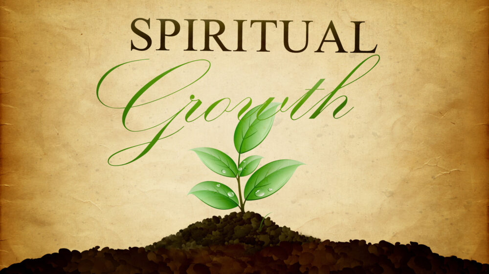 Spiritual Growth